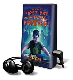 It's the First Day of Schoolforever! by R.L. Stine
