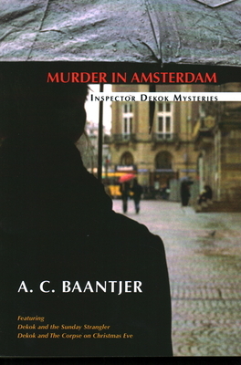 Murder in Amsterdam by Albert Cornelis Baantjer