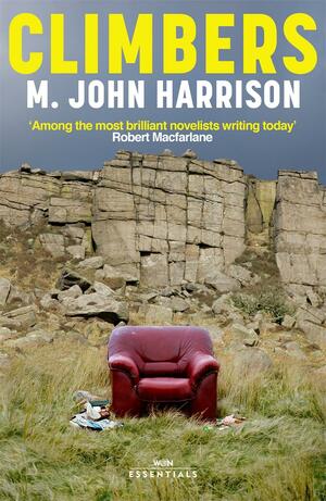 Climbers: A Novel by M. John Harrison