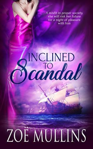 Inclined to Scandal by Zoe Mullins