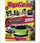 TopGear The Official Annual 2011 by Top Gear