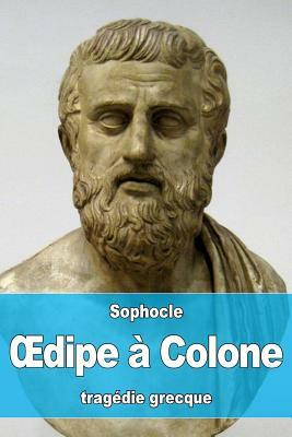 OEdipe à Colone by Sophocles
