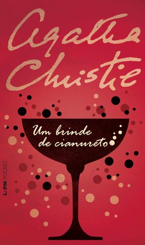 Um Brinde de Cianureto by Agatha Christie