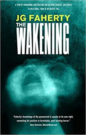 The Wakening by JG Faherty