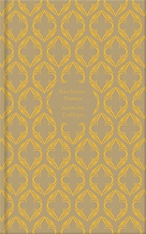 Barchester Towers by Anthony Trollope