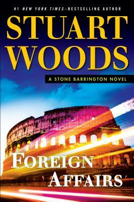 Foreign Affairs by Stuart Woods