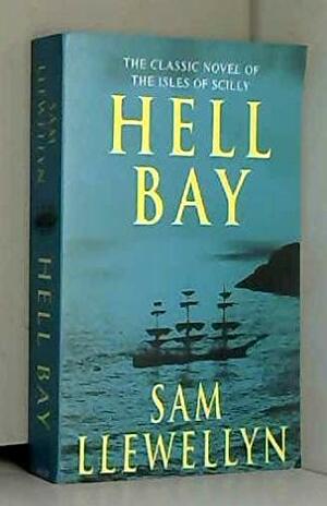 Hell Bay by Sam Llewellyn