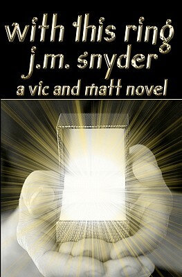 With This Ring by J.M. Snyder