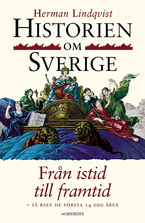 Från istid till framtid by Herman Lindqvist