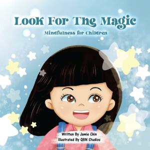 Look for the Magic by Jamie Chin