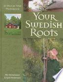Your Swedish Roots: A Step by Step Handbook by Per Clemensson, Kjell Andersson