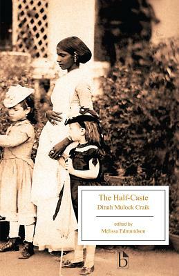 The Half-Caste by Dinah Maria Mulock Craik