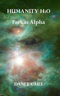 Farkas Alpha: Book 3 by Dani J. Caile