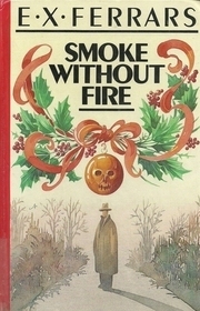 Smoke Without Fire by Elizabeth E.X. Ferrars