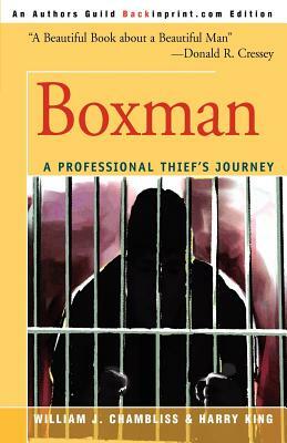 Boxman: A Professional Thief's Journey by William J. Chambliss