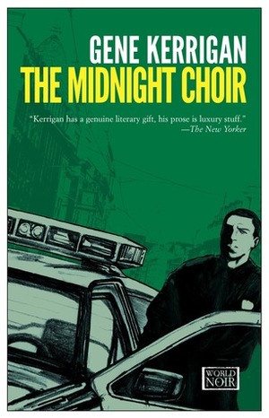 The Midnight Choir by Gene Kerrigan