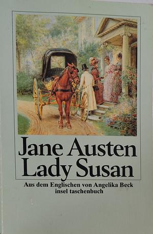 Lady Susan: ein Roman in Briefen by Jane Austen