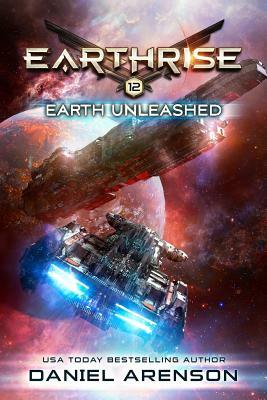 Earth Unleashed by Daniel Arenson