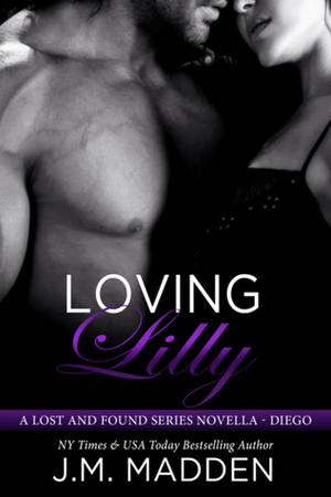 Loving Lilly by J.M. Madden