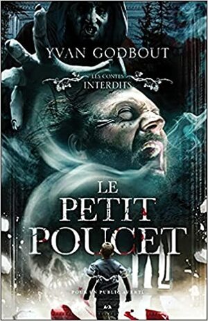 Le petit poucet by Yvan Godbout