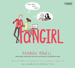 Fangirl by Rainbow Rowell