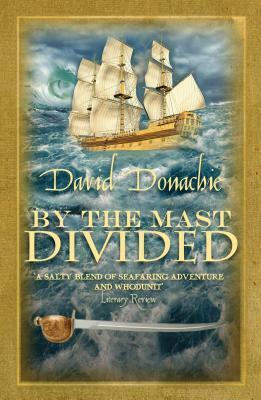 By the Mast Divided by David Donachie