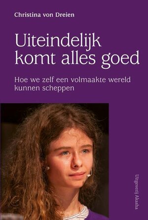 Uiteindelijk komt alles goed by Christina von Dreien