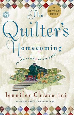 The Quilter's Homecoming by Jennifer Chiaverini