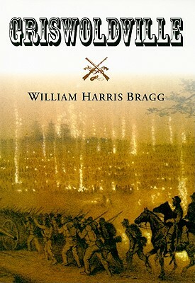 Griswoldville by William Harris Bragg