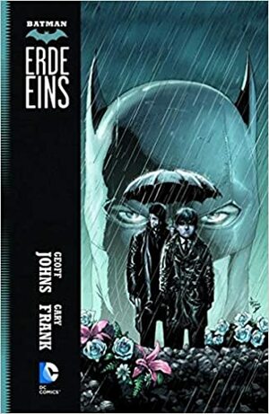 Batman: Erde Eins by Geoff Johns