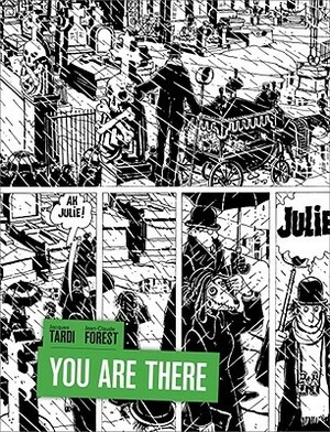 You are There by Jean-Claude Forest, Jacques Tardi