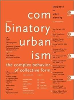 Combinatory Urbanism: The Complex Behavior Of Collective Form by Thom Mayne, Stan Allen