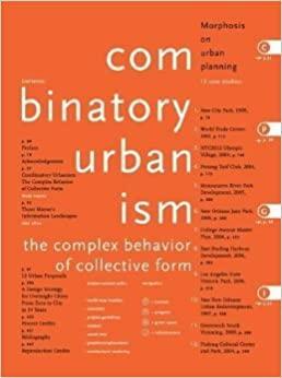 Combinatory Urbanism: The Complex Behavior Of Collective Form by Stan Allen, Thom Mayne