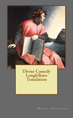 Divine Comedy Longfellows Translation by Dante Alighieri