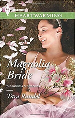 Magnolia Bride by Tara Randel