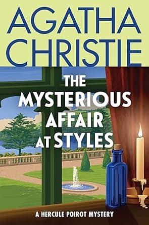 The Mysterious Affair at Styles by Agatha Christie