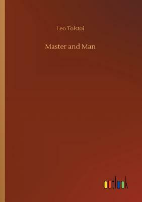 Master and Man by Leo Tolstoy