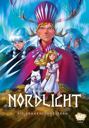 Nordlicht 03: Die Krähenschwestern by Malin Falch