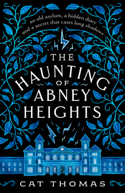The Haunting of Abney Heights by Cat Thomas