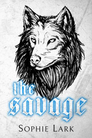 The Savage by Sophie Lark