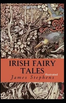 Irish Fairy Tales illustrated by James Stephens