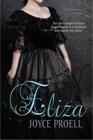 Eliza by Joyce Proell