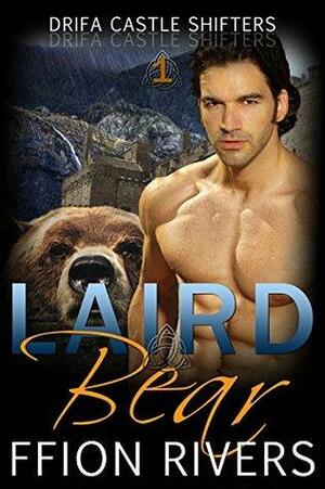Laird Bear by Ffion Rivers