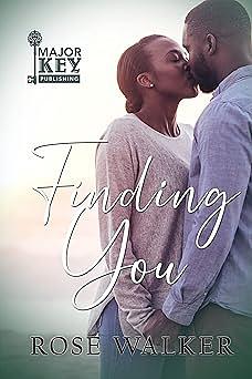 Finding You by Walker Rose