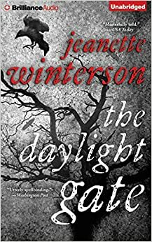 Daylight Gate, The by Jeanette Winterson
