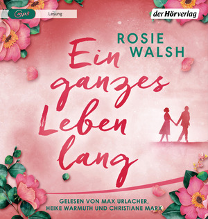 Ein ganzes Leben lang by Rosie Walsh