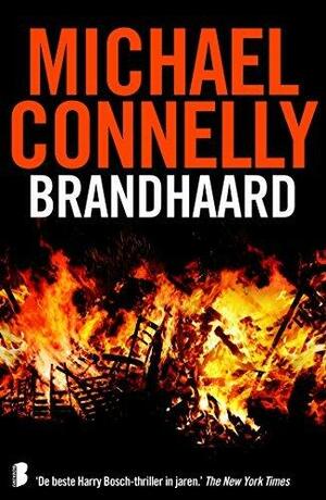 Brandhaard by Michael Connelly, Martin Jansen in de Wal