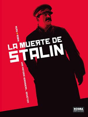 La muerte de Stalin by Fabien Nury