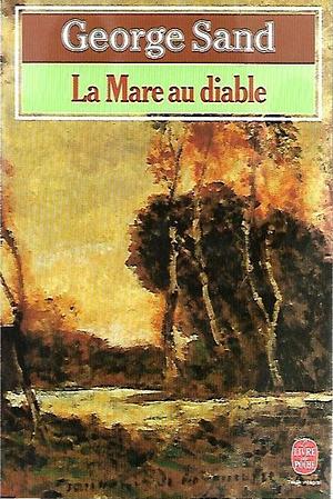 La mare au diable by George Sand