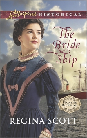 The Bride Ship by Regina Scott